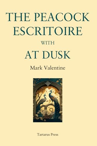 The Peacock Escritoire with At Dusk von Independently published