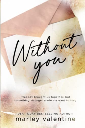 Without You (Without You Duet, Band 1) von Independently published