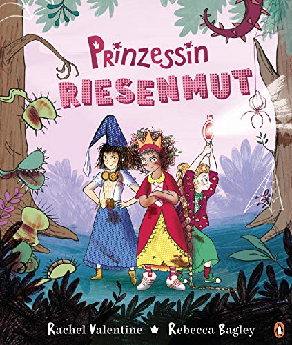 Prinzessin Riesenmut: Bilderbuch für starke Mädchen ab 4 Jahren - Cover mit Folienprägung von PENGUIN VERLAG
