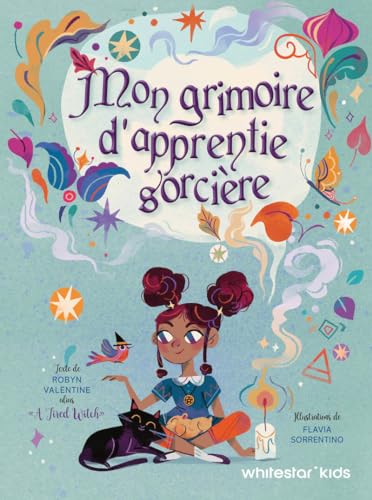 Mon grimoire d'apprentie sorcière Mon grimoire d'apprentie sorcière von WHITE STAR KIDS