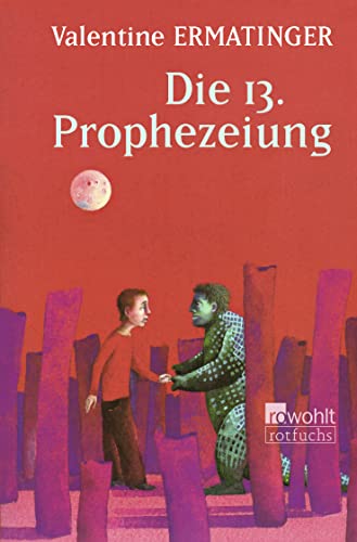 Die 13. Prophezeiung von Rowohlt Taschenbuch