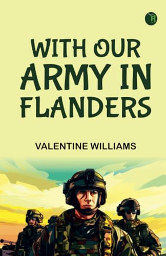 With our army in Flanders von Zinc Read