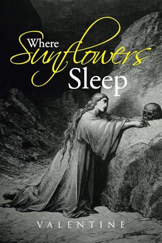 Where Sunflowers Sleep von Covenant Books
