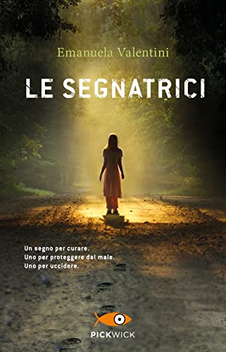Le segnatrici (Pickwick) von Piemme