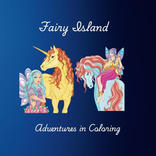 Fairy Island: An Adventure in Coloring Fantasy von Independently published