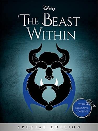 Disney Princess: Beauty and the Beast: The Beast Within: Special Edition Disney Princess: Beauty and the Beast: The Beast Within: Special Edition