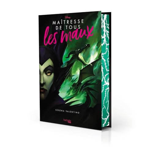 Maîtresse de tous les maux (édition reliée collector): L'histoire de la Fée noire