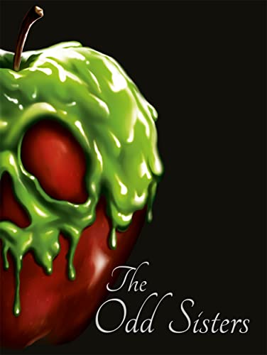 The Odd Sisters (Villain Tales 296 Disney) von Autumn