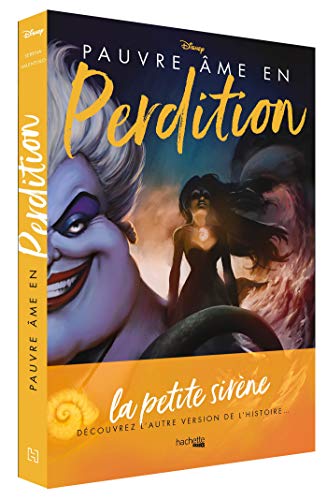 Villains Disney Pauvre âme en perdition: L'histoire d'une sorcière des mers von Difuzed