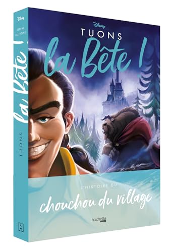Villains - Tuons la Bête !: L'histoire du chouchou du village von HACHETTE HEROES