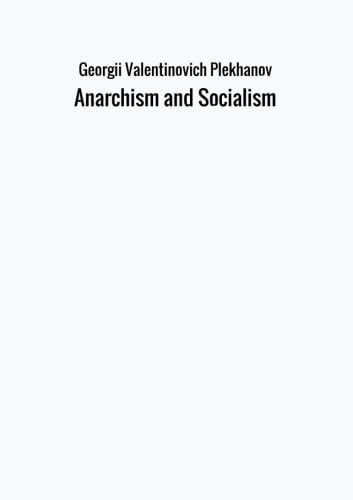 Anarchism and Socialism von Narcissus.me