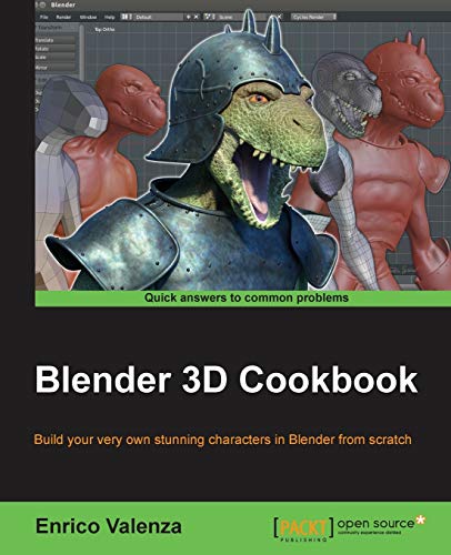 Blender 3d Cookbook von Packt Publishing