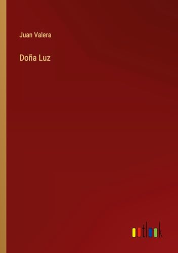 Doña Luz von Outlook Verlag