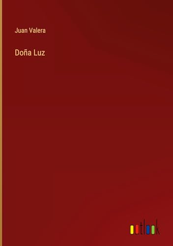 Doña Luz von Outlook Verlag