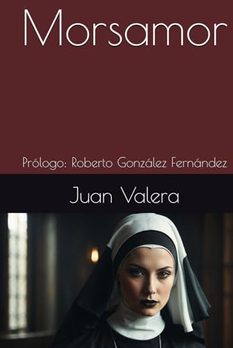 Morsamor: Prólogo: Roberto González Fernández von Independently published