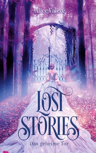 Lost Stories: Das geheime Tor - Kurzgeschichtenband