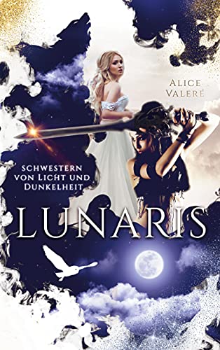 Lunaris: Schwestern von Licht und Dunkelheit von Books on Demand GmbH