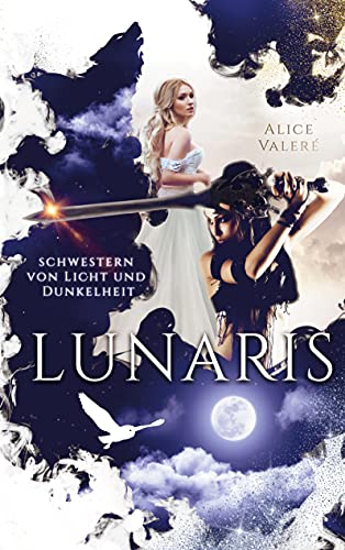 Lunaris: Schwestern von Licht und Dunkelheit