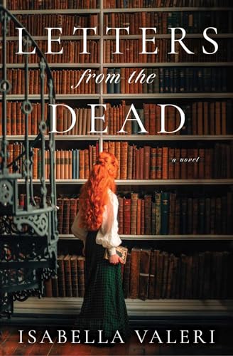 Letters from the Dead: A Novel Letters from the Dead: A Novel von Atria/Emily Bestler Books