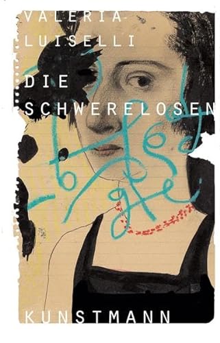 Die Schwerelosen: Ausgezeichnet mit dem LA Times Book Prize, Art Seidenbaum Award 2015 von Verlag Antje Kunstmann