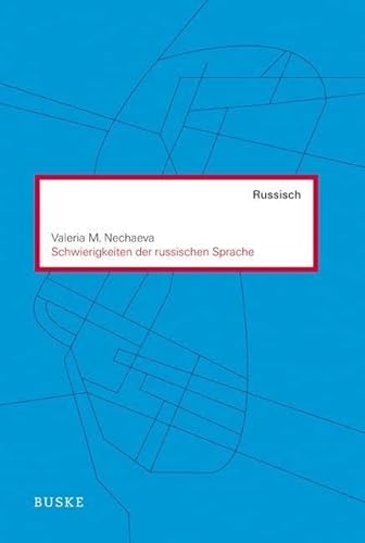 Schwierigkeiten der russischen Sprache (Russisch als Fremdsprache: Materialien zum Russischunterricht) von Buske Helmut Verlag GmbH