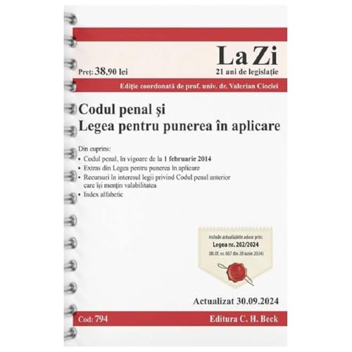 Codul Penal Si Legea Pentru Punerea In Aplicare. Actualizat Septembrie 2024. Editie Spiralata von C.H. Beck