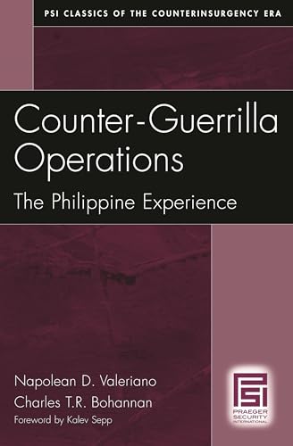 Counter-Guerrilla Operations: The Philippine Experience (Psi Classics in the Counterinsurgency Era)