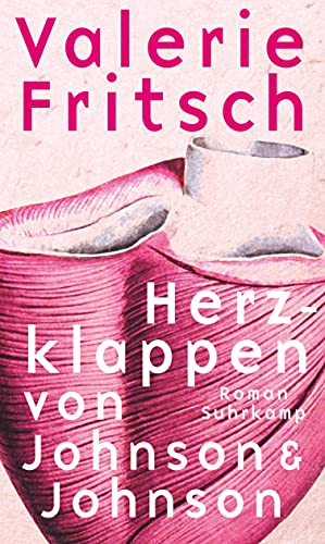 Herzklappen von Johnson & Johnson: Roman Herzklappen von Johnson & Johnson: Roman