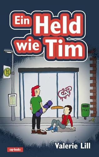 Ein Held wie Tim: Mit Geheimcode-Lesezeichen! von cap-books
