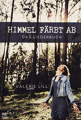 Himmel färbt ab - Liederbuch von cap-music