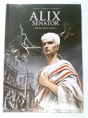 Alix Senator. Band 1: Das Blut des Adlers von Splitter Verlag