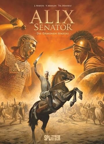 Alix Senator. Band 4: Die Dämonen Spartas