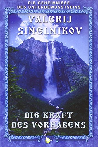 Die Kraft des Vorhabens: Die Geheimnisse des Unterbewusstseins von KNIZHNIK