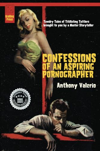 Confessions of an Aspiring Pornographer von Grailing Press
