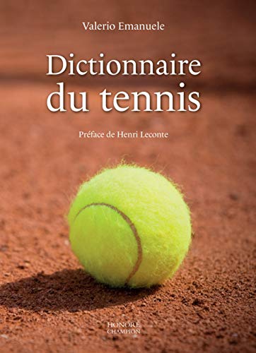 Dictionnaire du tennis von Honoré Champion