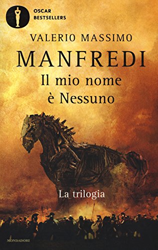 Il mio nome è Nessuno. La trilogia (Oscar bestsellers) von Mondadori