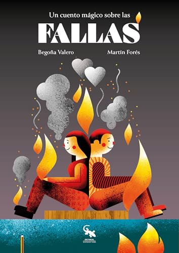 Un cuento mágico sobre las fallas Un cuento mágico sobre las fallas von Editorial Sargantana