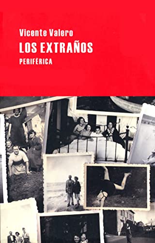 Los Extranos (Largo recorrido, Band 58) von Periférica