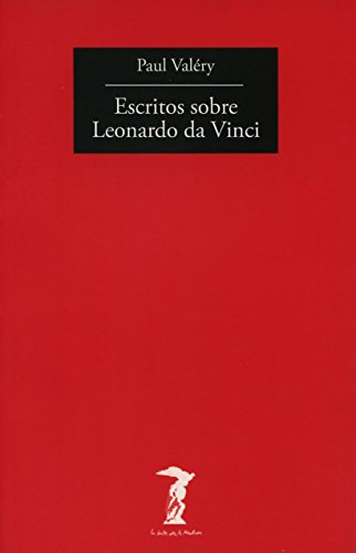 Escritos sobre Leonardo Da Vinci (La balsa de la Medusa, Band 4) von VISOR LIBROS, S.L.