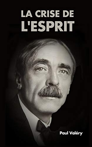 La Crise de l'Esprit La Crise de l'Esprit
