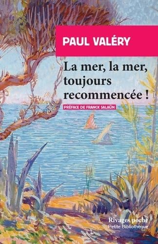 La mer, la mer, toujours recommencée ! von RIVAGES