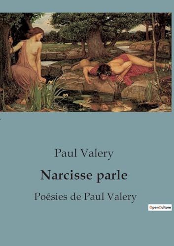 Narcisse parle: Poésies de Paul Valery von SHS Éditions