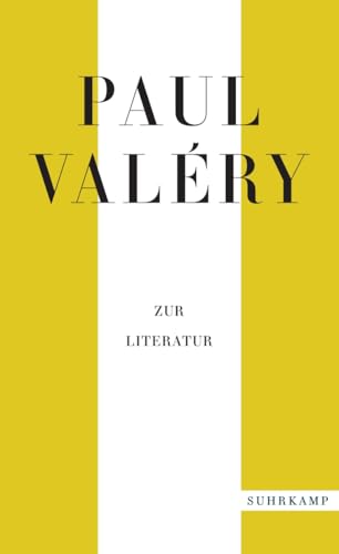 Paul Valéry: Zur Literatur (suhrkamp taschenbuch)