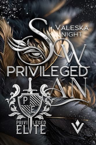 Privileged Swan (Privileged Elite - Band 2)