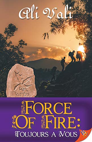 Force of Fire: Toujours a Vous (Forces, Band 3)