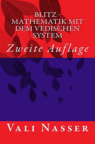 Blitz - Mathematik mit dem Vedischen System: Zweite Auflage