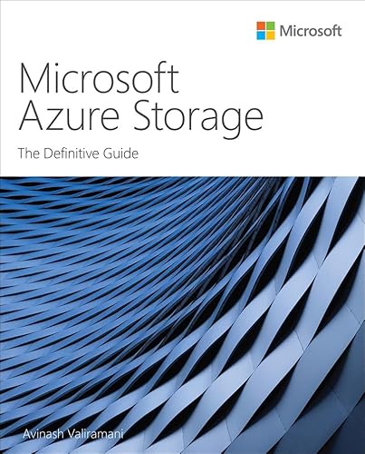 Microsoft Azure Storage: The Definitive Guide (IT Best Practices - Microsoft Press) von Addison Wesley
