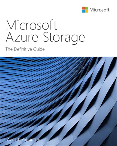 Microsoft Azure Storage: The Definitive Guide (IT Best Practices - Microsoft Press) von Addison Wesley