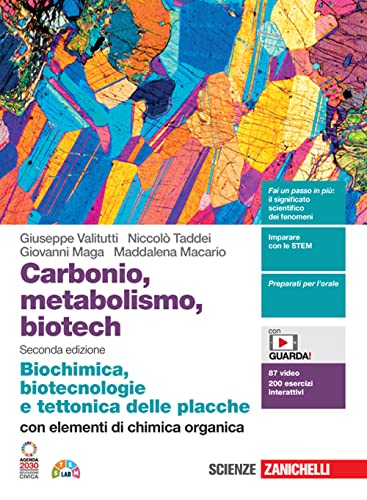 Carbonio, metabolismo, biotech. Biochimica, biotecnologie e tettonica delle placche con elementi di chimica organica. Per le Scuole superiori. Con Contenuto digitale (fornito elettronicamente)