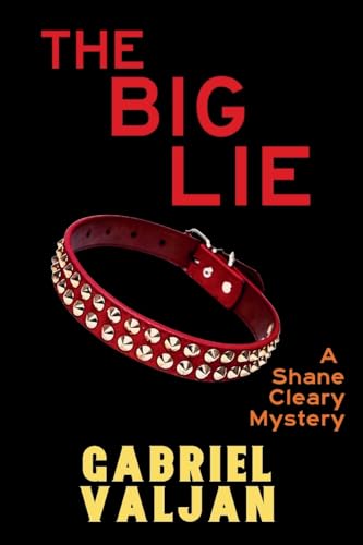 The Big Lie: A Shane Cleary Mystery von Level Best - Historia